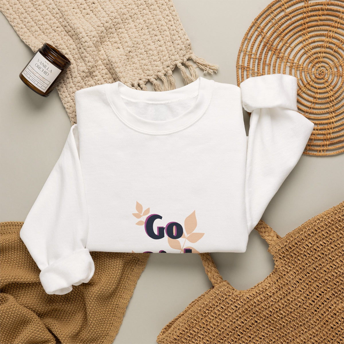 Go Girl Go Crewneck Sweatshirt — Inspirational Feminine Motivational Pullover