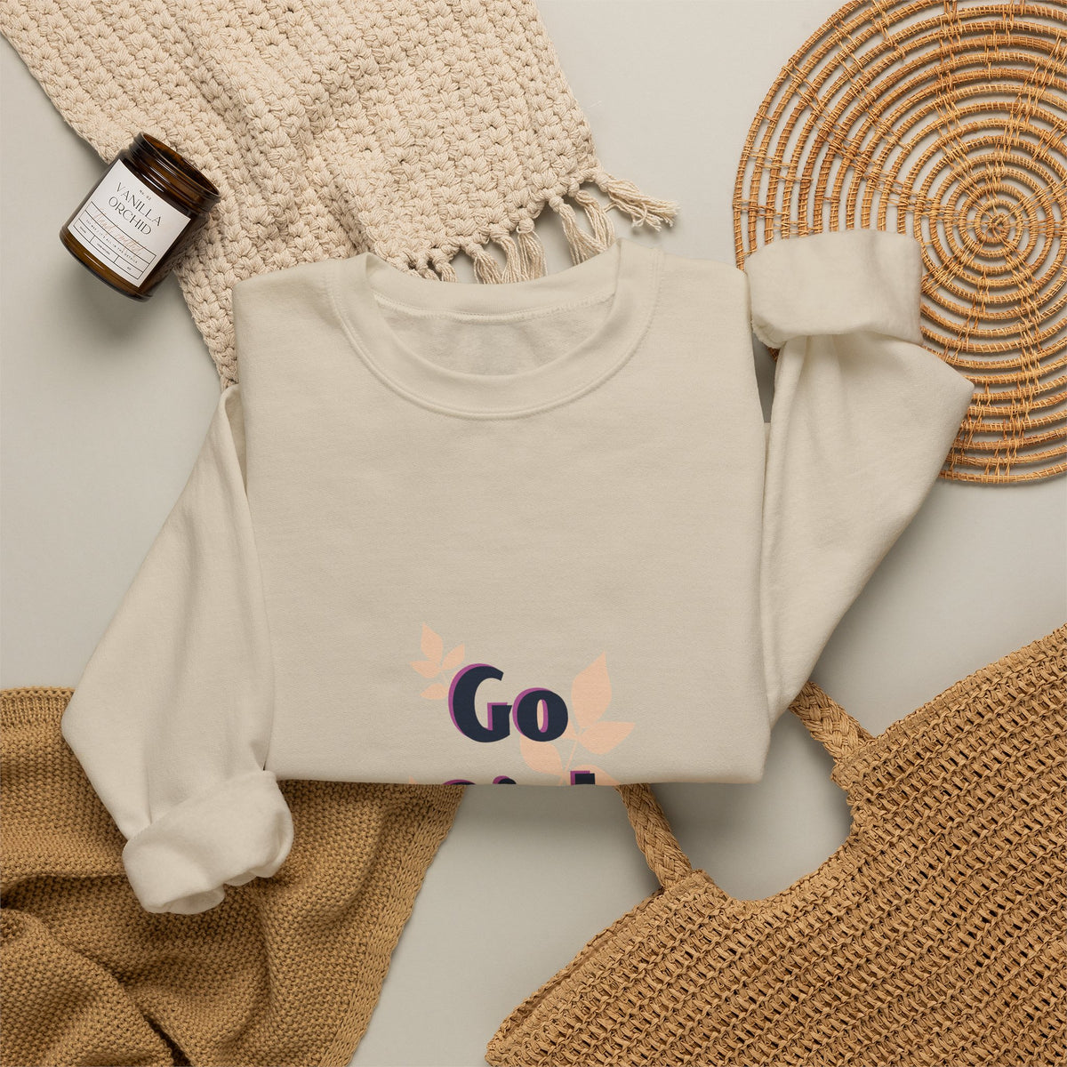 Go Girl Go Crewneck Sweatshirt — Inspirational Feminine Motivational Pullover