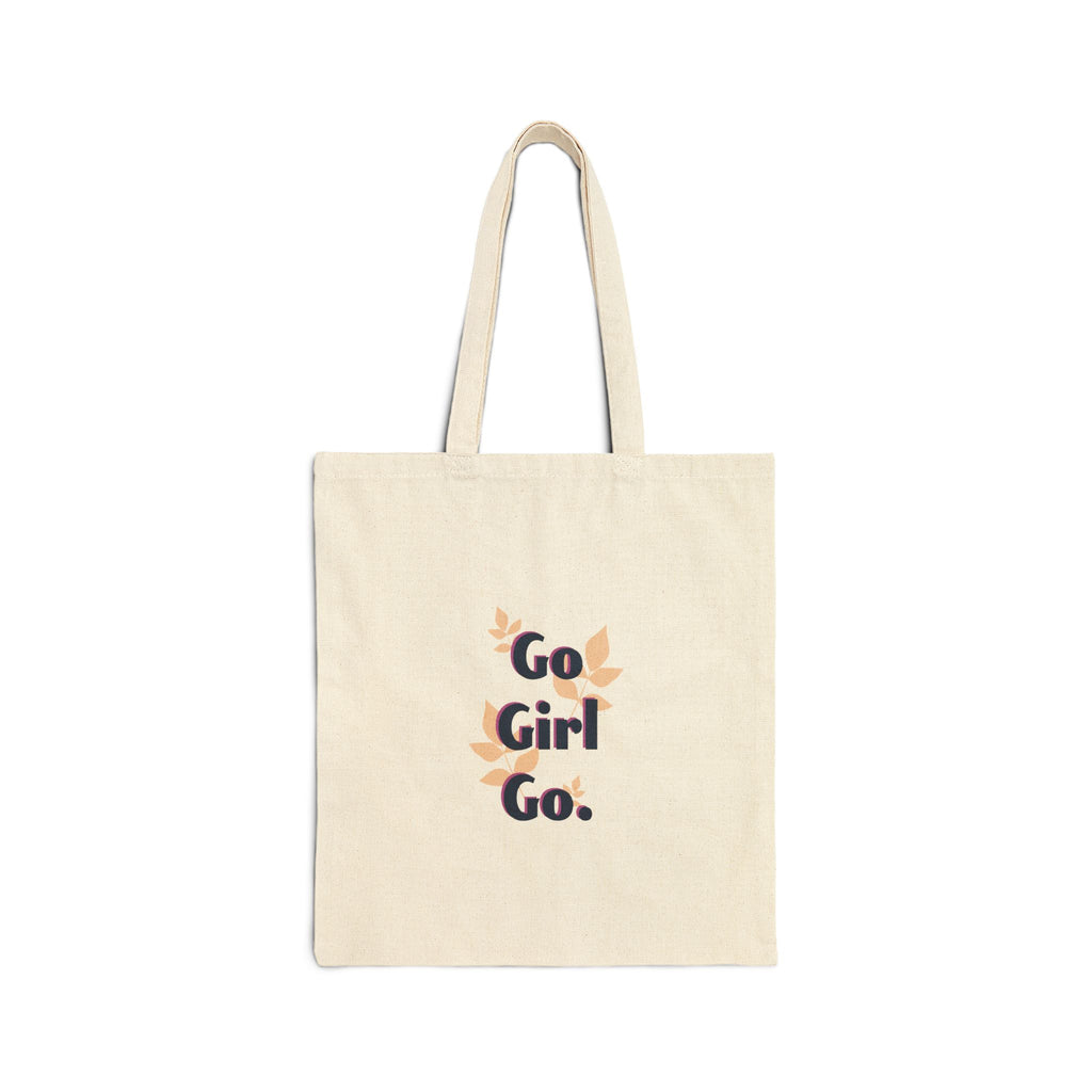 Go Girl Go Canvas Tote — Empowering Floral Cotton Shopper