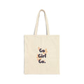 Go Girl Go Canvas Tote — Empowering Floral Cotton Shopper